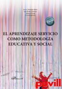 El aprendizaje servicio como metodologa educativa y social