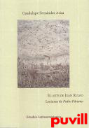 El arte de Juan Rulfo : Lecturas de 