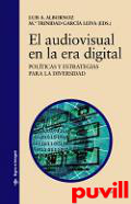 El audiovisual en la era digital : polticas y estrategias para la diversidad