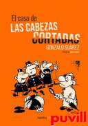 El caso de las cabezas cortadas