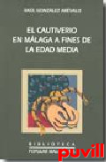 El cautiverio en Mlaga a fines de la Edad Media