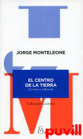 El centro de la tierra : lectura a infancia