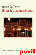 El cine de las sbanas blancas