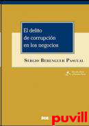 El delito de corrupcin en los negocios