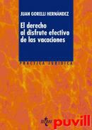 El derecho al disfrute efectivo de las vacaciones