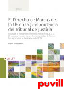El derecho de narcas de la UE en la jurisprudencia del Tribunal de Justicia