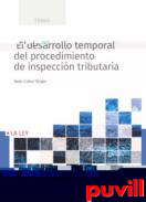El desarrollo temporal del procedimiento de inspeccin tributaria