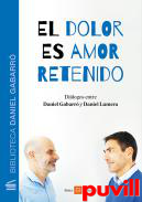 El dolor es amor retenido