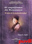 El espejismo de Rousseau : el mito de la posmodernidad