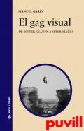 El gag visual : de Buster Keaton a Super Mario