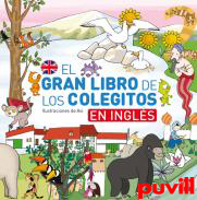 El gran libro en ingls de los colegitos : 
