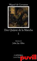 El ingenioso hidalgo Don Quijote de la Mancha, 1. 