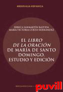 El Libro de la oracin de Mara de Santo Domingo : estudio y edicin