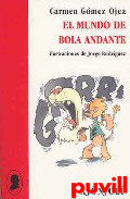 El mundo de Bola Andante