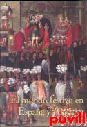 El mundo festivo en Espaa y Amrica