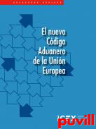El nuevo cdigo aduanero de la Unin Europea