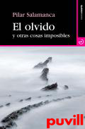 El olvido y otras cosas imposibles
