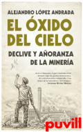 El xido del cielo
