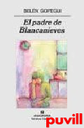 El padre de Blancanieves