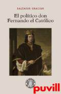 El poltico don Fernando el Catlico