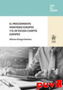 El procedimiento monitorio europeo y el de escasa cuanta europeo