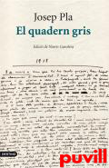 El quadern gris : un dietari