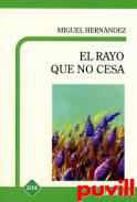 El rayo que no cesa
