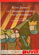 El rei Jaume I en l'imaginari popular i en la literatura
