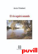 El ro seguir sonando