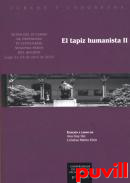 El tapiz humanista II : actas del XI Curso de Primavera, IV centenario segunda parte del Quijote : Lugo 21-23 de abril de 2015