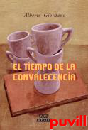 El tiempo de la convalecencia
