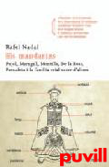 Els mandarins : Pujol, Maragall, Montilla, De la Rosa, Prenafeta i la famlia reial entre d'altres