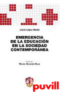 Emergencia de la educacin en la sociedad contempornea