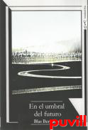 En el umbral del futuro