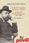 Entre dos Espaas : (crnicas y artculos) ; Artculos del Diario de Barcelona (1903-1906)