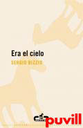 Era el cielo