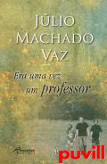 Era uma Vez um Professor...