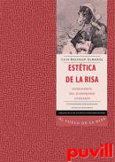 Esttica de la risa : genealoga del humorismo literario
