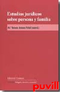 Estudios jurdicos sobre persona y familia