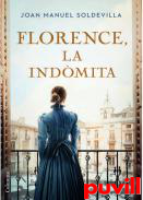 Florence, la indmita