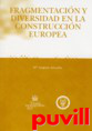 Fragmentacin y diversidad en la construccin europea