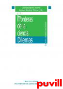 Fronteras de la ciencia : dilemas