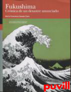 Fukushima : crnica de un desastre anunciado