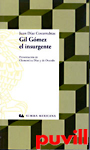 Gil Gmez el insurgente o la hija del mdico