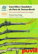 Guerrillers i bandolers als Ports de Tortosa-Beseit : de la Guerra del Francs als maquis