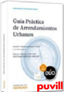 Gua prctica de arrendamientos urbanos