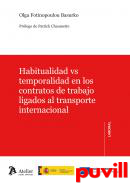 Habitualidad vs temporalidad en los contratos de trabajo ligados al transporte internacional