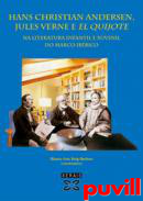 Hans 

Christian Andersen, Jules Verne e 