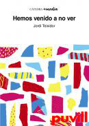 Hemos venido a no ver