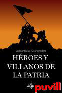 Hroes y villanos de la Patria